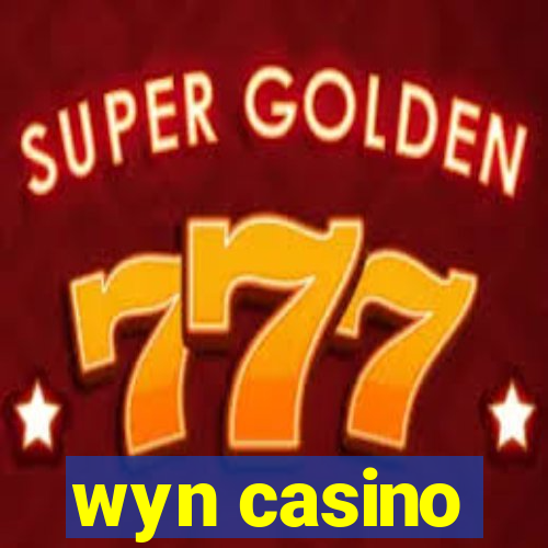 wyn casino